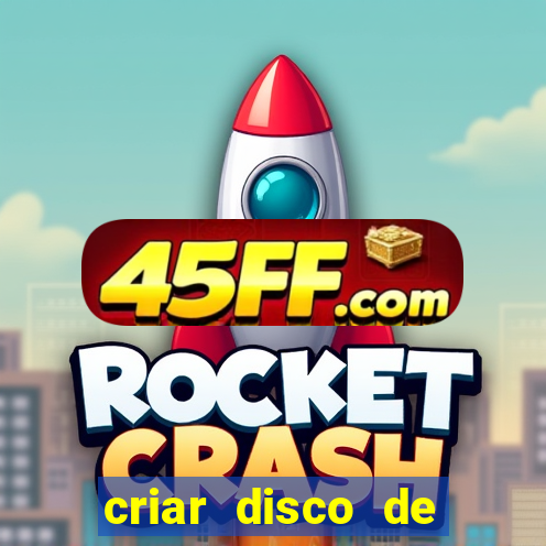 criar disco de boot windows